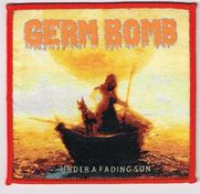 GERM BOMB / Under a fading sun (sp)