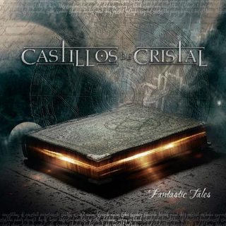 CASTILLOS DE CRISTAL / Fantastic Tales