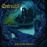 ENTRAILS /The Tomb Awaits 