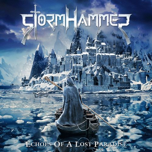 STORMHAMMER / Echoes of a lost paradise