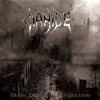 CIANIDE / Death Doom and Destruction + RAGE WAR 1996 demo + THE TRUTH 7