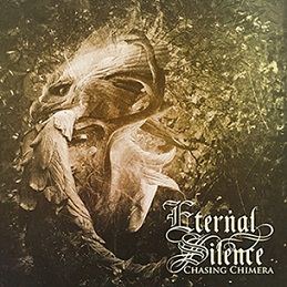 ETERNAL SILENCE / Chasing Chimera (digi)