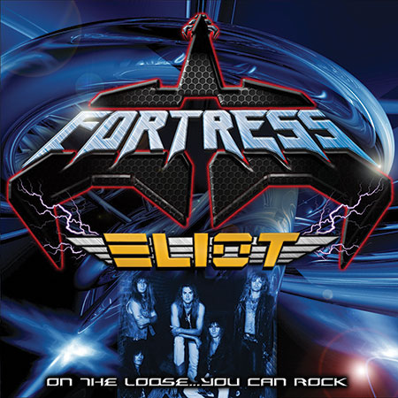 FORTLESS/ELIOT / On The Loose...You Can Rock