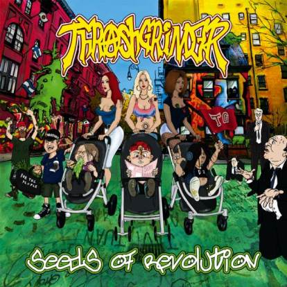 THRASHGRINDER / Seeds of Revolution 
