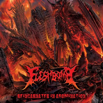 FLESHBOMB / Reincarnated in Abomination