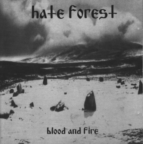 HATE FOREST / Blood & Fire /Ritual