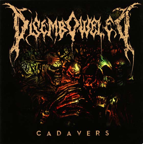 DISEMBOWELED / Cadavers