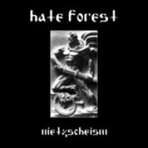 HATE FOREST / Nietzscheism
