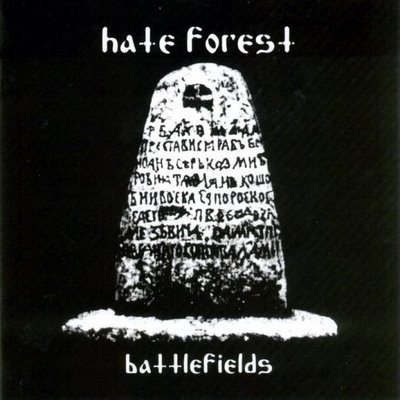 HATE FOREST / Battlefields