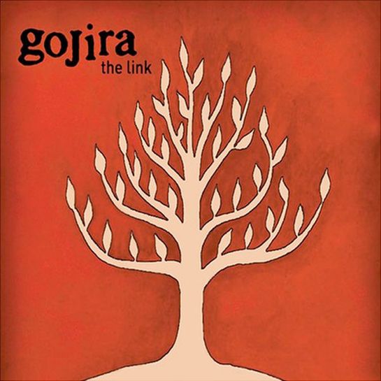 GOJIRA / The Link