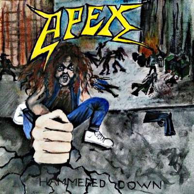 APEX / Hammered Down