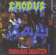 EXODUS / Fabulous Disaster () 