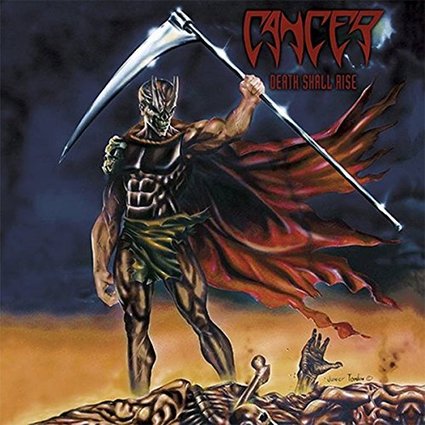 CANCER / Death Shall Rise (2014 reissue)