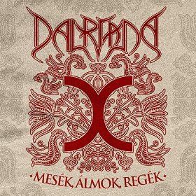 DALRIADA / Mesek almok regek