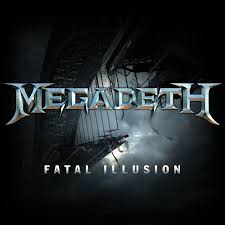 MEGADETH / Fatal Illusion (Ձj