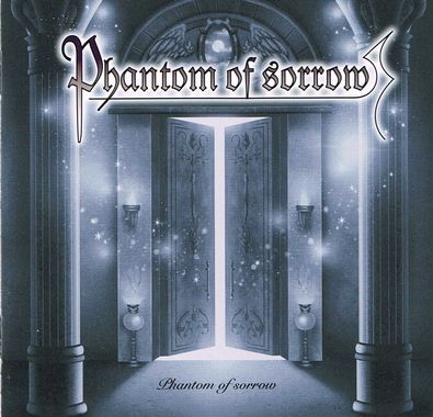 PHANTOM OF SORROW / Phantom of Sorrow