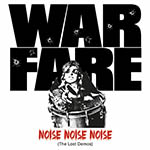 WARFARE / Noise Noise Noise (The Lost Demos)