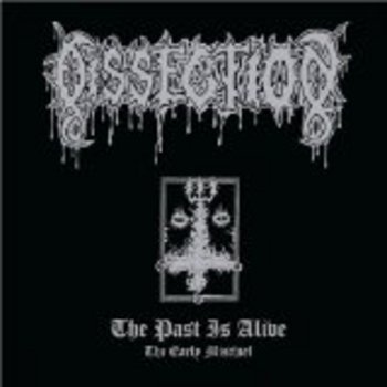 DISSECTION /The Past is Alive (digi)