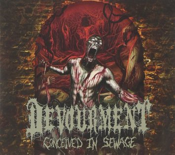 DEVOURMENT / Conceived in Sewage