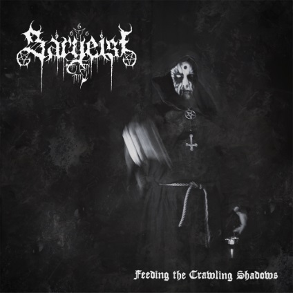 SARGEIST / Feeding the Crawling Shadows