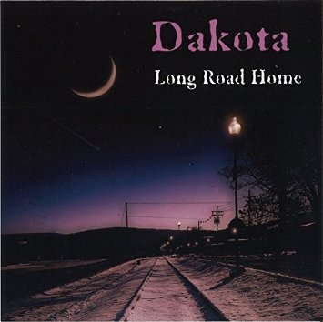 DAKOTA / Long Road Home （輸入盤/帯/日本語解説付）