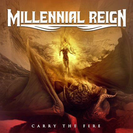 MILLENNIAL REIGN / Carry the Fire