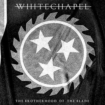 WHITECHAPEL / The Brotherhood of the Blade (CD/DVD digi)