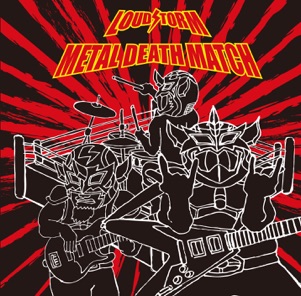 LOUDSTORM / Metal Death Match