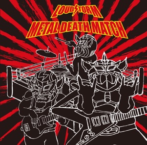 LOUDSTORM / Metal Death Match