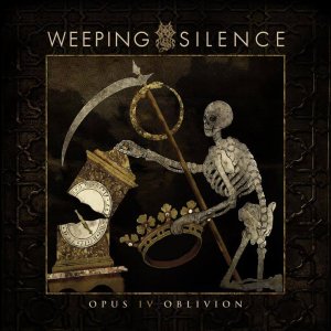 WEEPING SILENCE / Opus IV Oblivion