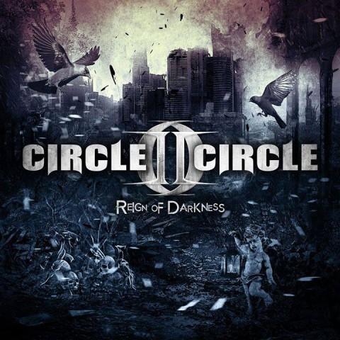 CIRCLE U CIRCLE / Reign of Darkness