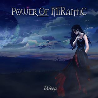 POWER OF MIRANTIC / Weep