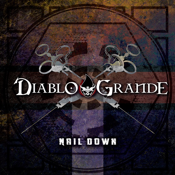 DIABLO GRANDE / Nail Down （特典：ステッカー）