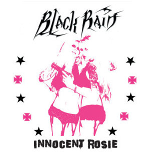 BLACK RAIN / Innocent Rosie
