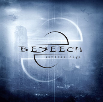 BESEECH / Sunless Days