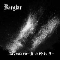 Barglar / Sayonara-Ă̏I-  