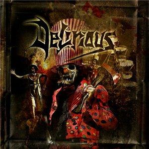 DELIRIOUS / Mosh Circus