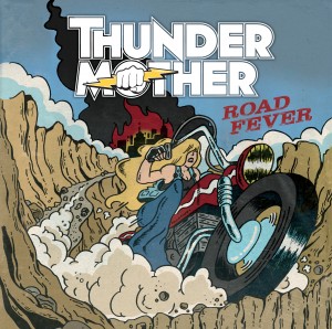 THUNDER MOTHER / Road Fever (digi)