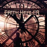 FAITH HEALER / Back to Zero