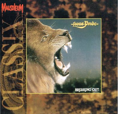 LION'S PRIDE / Breaking Out (Mausoleum Classix)