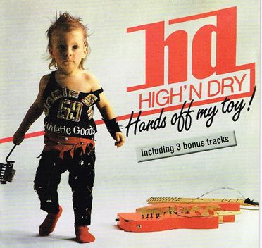 HIGH'N DRY / Hands off my Toy