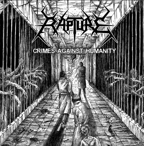 RAPTURE / Crimes Against Humanity