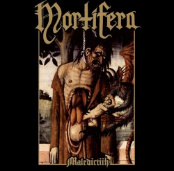 MORTIFERA / Maledictiih 