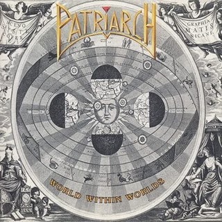 PATRIARCH / World Within Worlds (collectors CD)