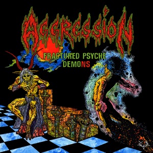 AGGRESSION / Fractured Psyche Demons