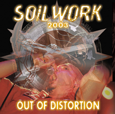SOILWORK - OUT OF DISTORTION(1CDR)