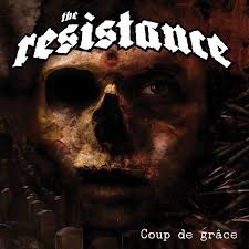 THE RESISTANCE / Coup de grace (Ձj