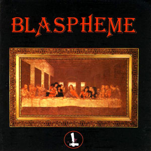 BLASPHEME / Blaspheme