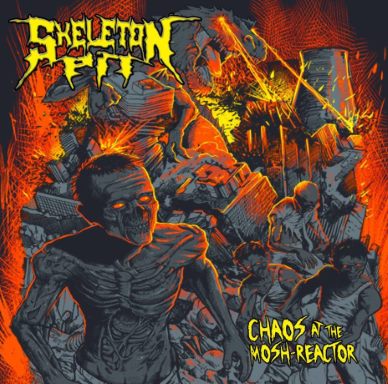 SKELETON PIT / Chaos at the Mosh Reactor