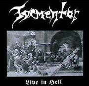 TORMENTOR / Live in Hell